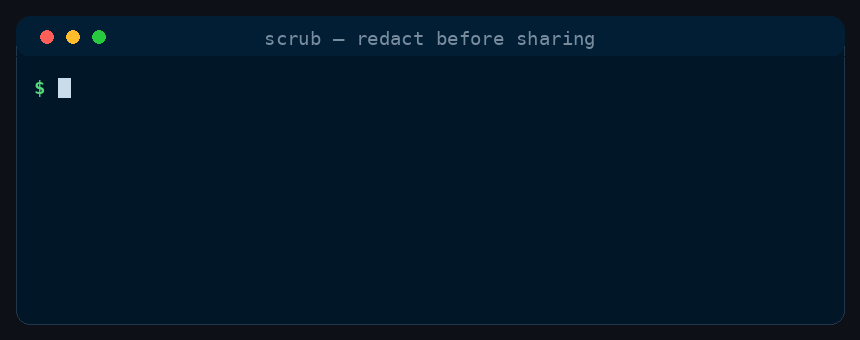 Terminal recording of scrub redacting a log: an email, AWS key, bearer token, JWT and IP each replaced with a typed [REDACTED_*] placeholder, ending 'redacted 9 items across 7 categories'.