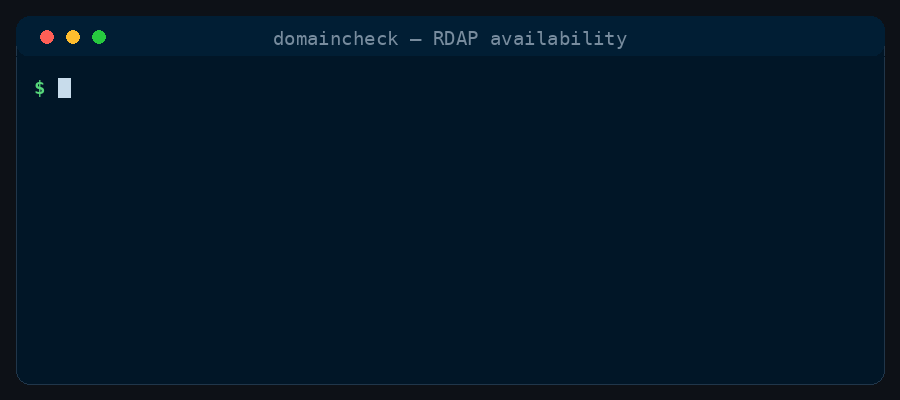 Terminal recording of domaincheck querying github.com as registered, then sweeping shipmates-test-xyzzy across .com and .io as available — ending with a green confirmation that verdicts are registry-authoritative RDAP, not DNS guesswork.